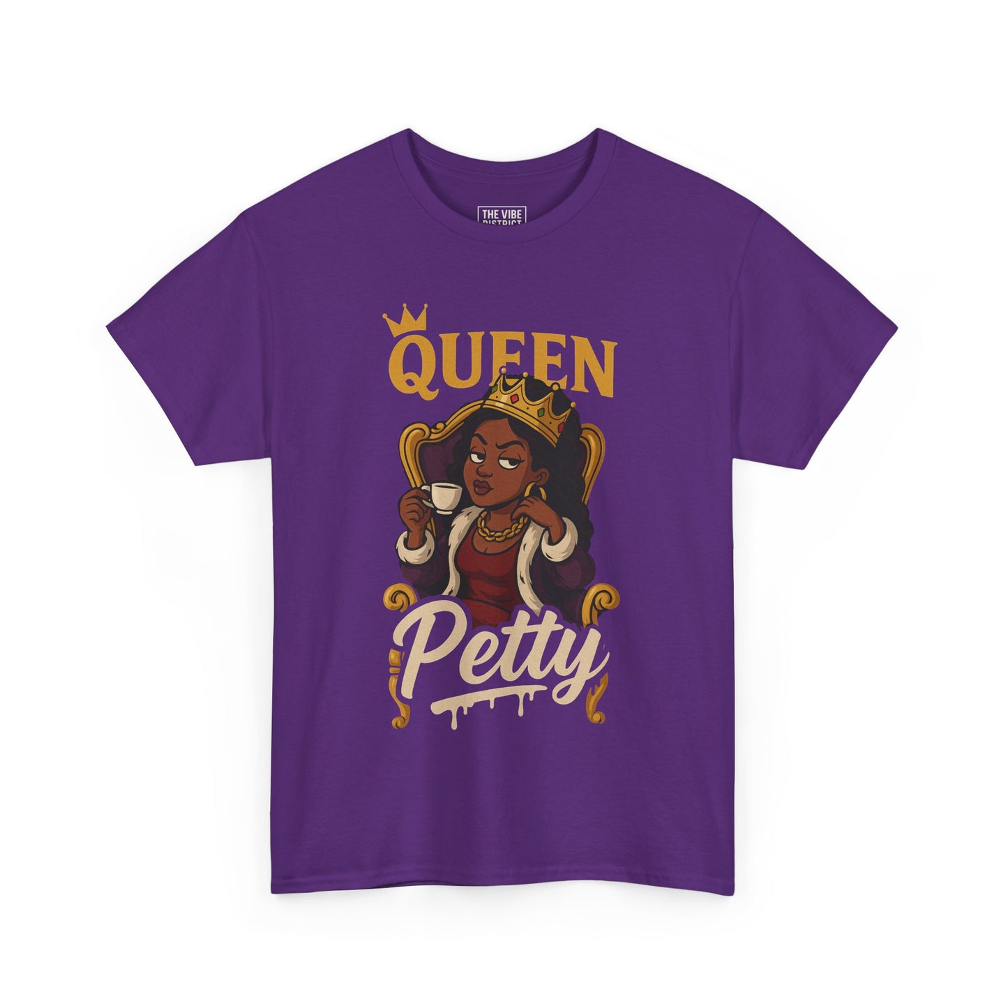 Petty Queen Unisex Heavy Cotton Tee | Funny Humor Shirt, Gift for Queens, Casual Wear, Birthday Gift, Sassy Apparel