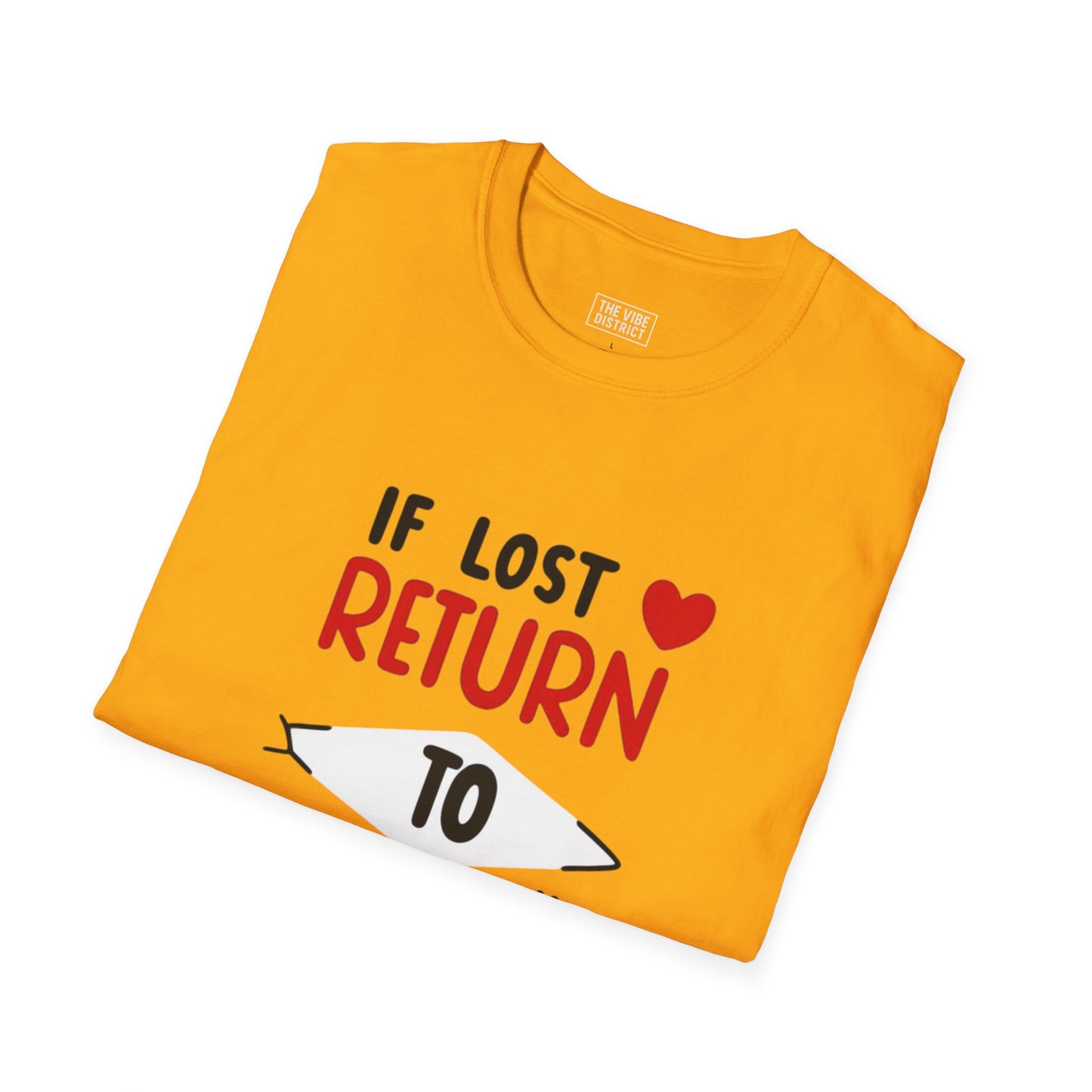 If Lost Return to BAE Unisex Softstyle T-Shirt - Cute Couples Gift