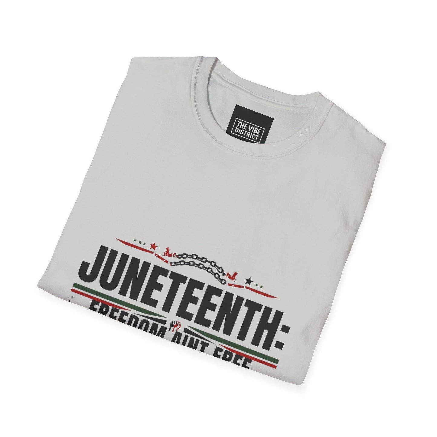Juneteenth Freedom Ain't Free Unisex Softstyle T-Shirt
