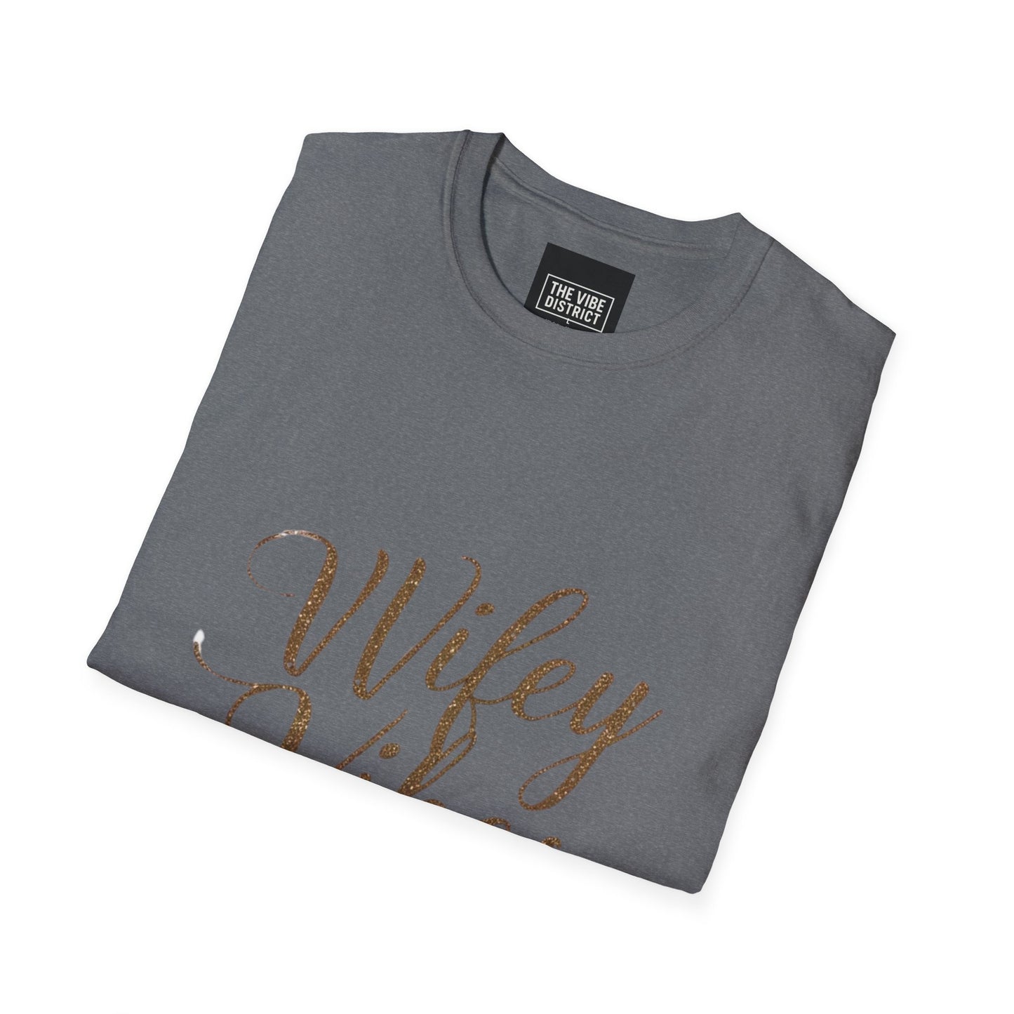 Wifey Vibes Unisex Softstyle T-Shirt - Perfect Gift for Brides and Newlyweds