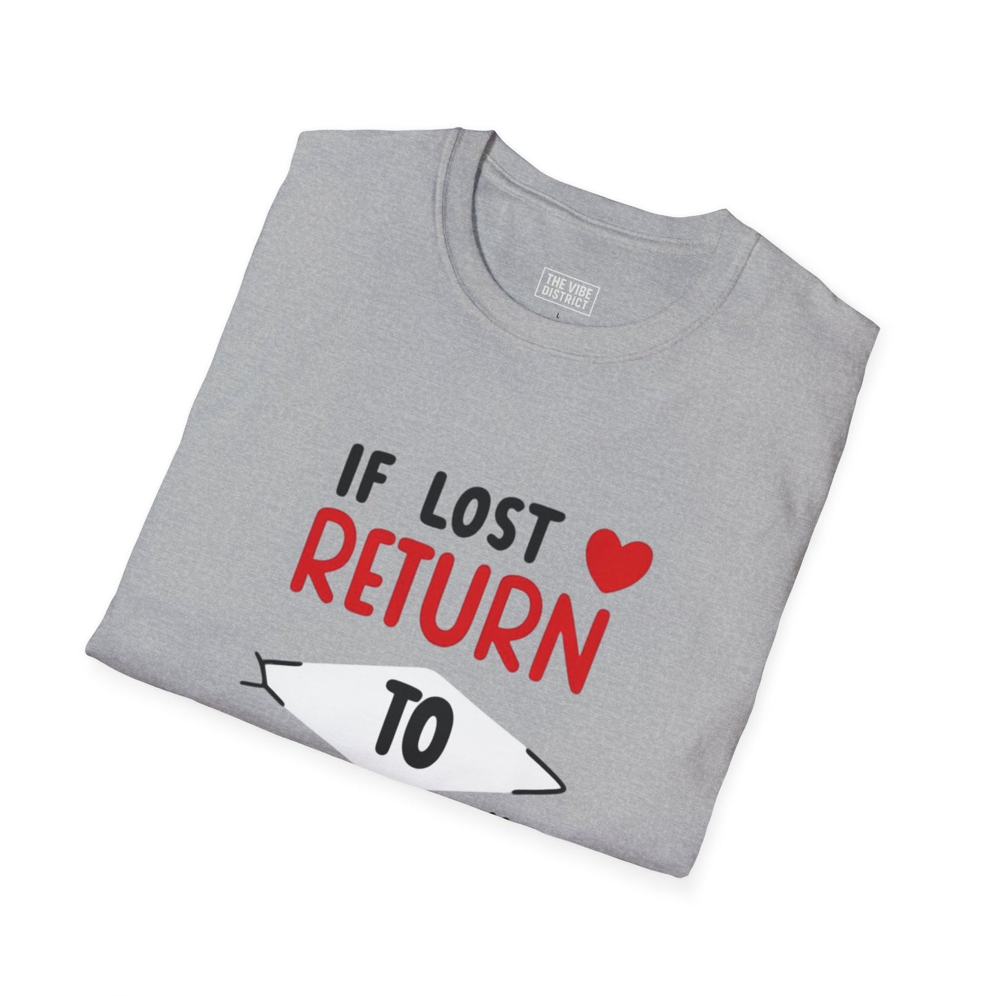 If Lost Return to BAE Unisex Softstyle T-Shirt - Cute Couples Gift