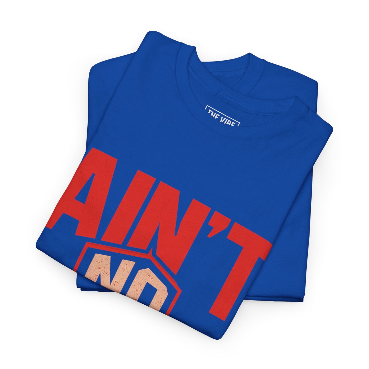 Ain't No Half Stepping, Casual Streetwear, Gift for Friends, Everyday Wear, Cool Graphic Tee