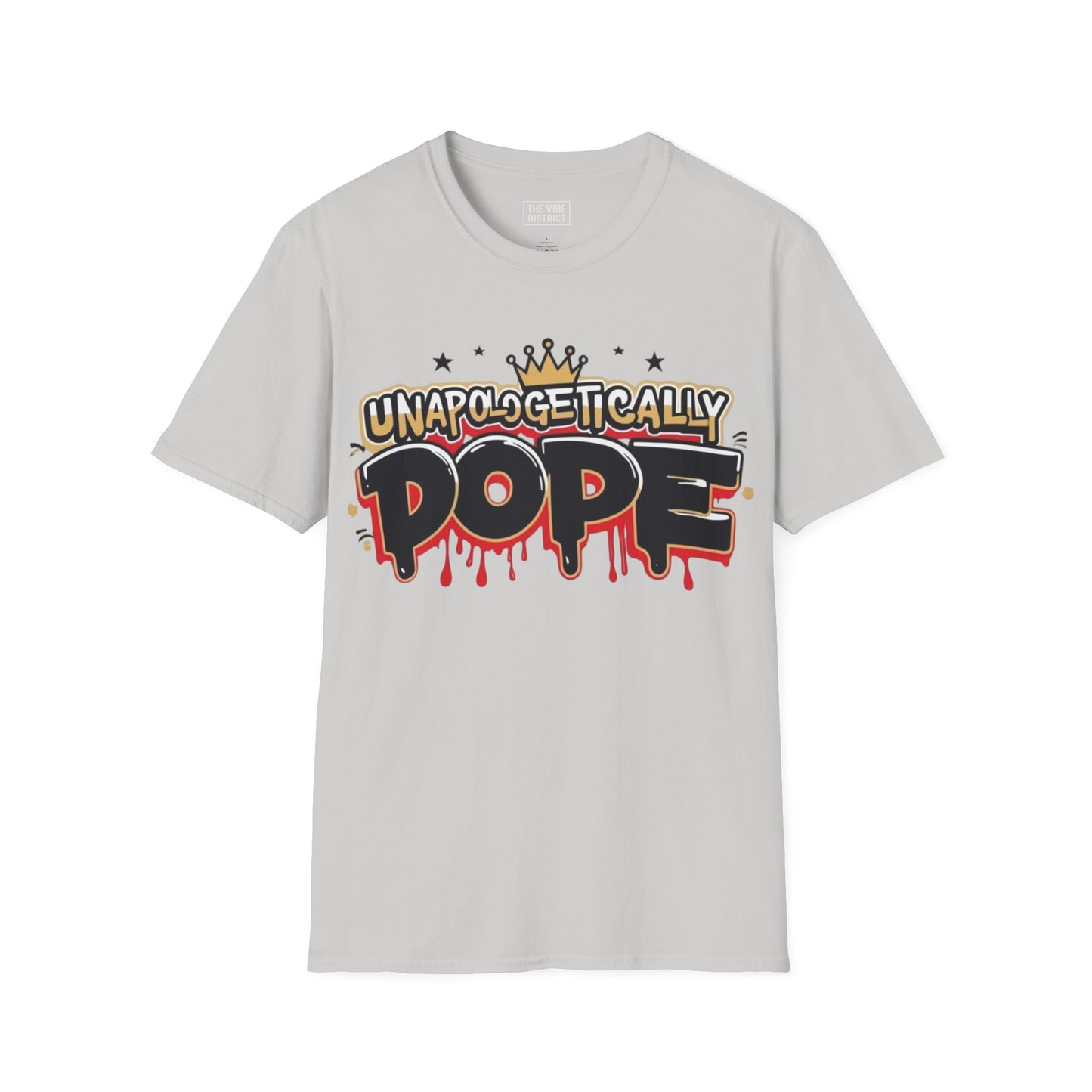 Unisex 'Unapologetically Dope' T-Shirt - Trendy Graphic Tee for Confident Fashion Lovers