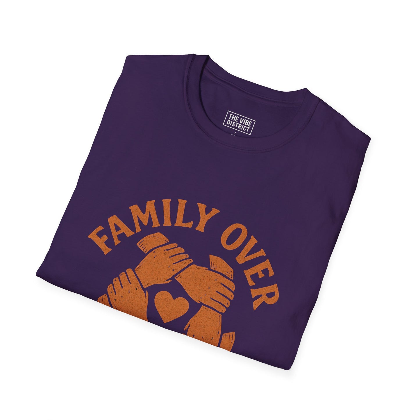 Family Over Everything Tee, Family T-Shirt, Gifts for Family, Unisex Graphic Shirt, Casual Wear, Family Bonding Shirt