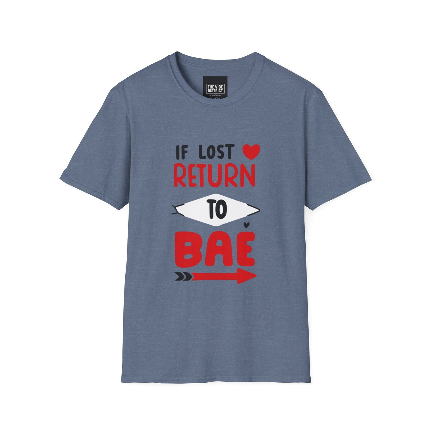 If Lost Return to BAE Unisex Softstyle T-Shirt - Cute Couples Gift