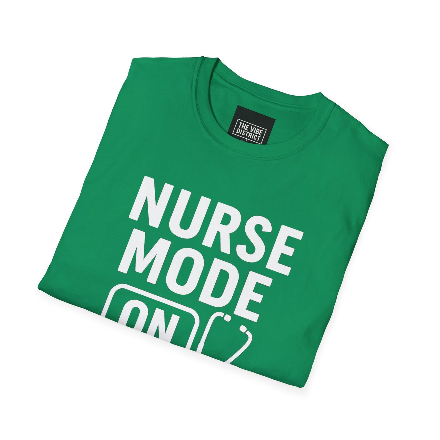 Nurse Mode On T-Shirt - Unisex Softstyle Tee for Healthcare Workers