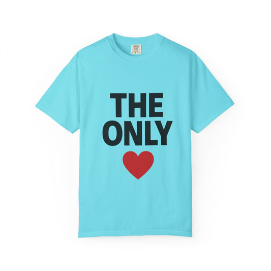 The Only Heart Unisex T-Shirt | Cute Couple's Tee, Valentine's Day Gift, Relationship Shirt, Casual Love Tee, Heart Design Shirt