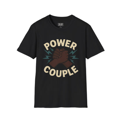 Power Couple Unisex T-Shirt, Couple Anniversary Gift, Relationship Tee, Funny Couples Shirt, Matching Outfits, Love Apparel