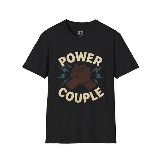 Power Couple Unisex T-Shirt, Couple Anniversary Gift, Relationship Tee, Funny Couples Shirt, Matching Outfits, Love Apparel