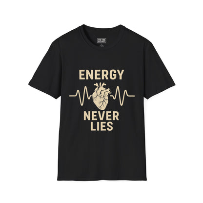 Energy never lies