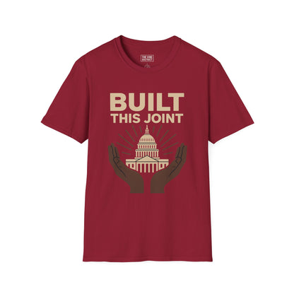 Capitol Hands T-Shirt | Built This Joint Tee | Unisex Graphic Shirt | Casual Wear | Gift for Activists | Political Apparel