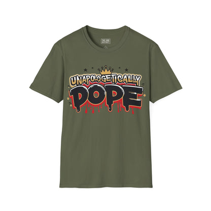 Unisex 'Unapologetically Dope' T-Shirt - Trendy Graphic Tee for Confident Fashion Lovers