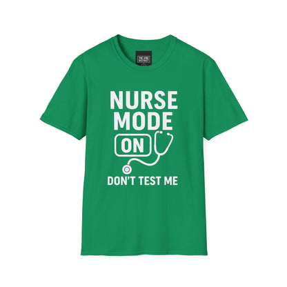 Nurse Mode On T-Shirt - Unisex Softstyle Tee for Healthcare Workers