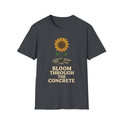 Bloom Through the Concrete Unisex Softstyle T-Shirt, Inspirational Tee, Nature Lover Gift, Motivational Shirt, Gardening Outfit