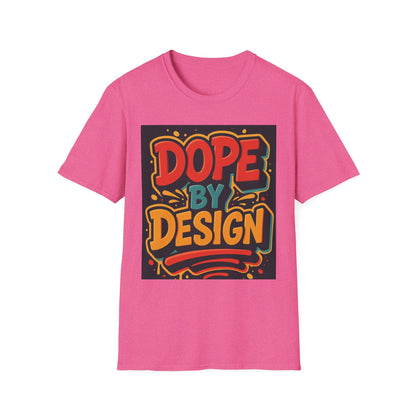Dope by Design Unisex Softstyle T-Shirt - Vibrant Graphic Tee for Casual Wear