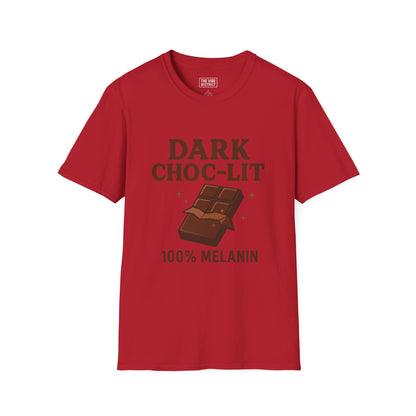 Dark Choc-Lit Unisex T-Shirt | Melanin Pride Tee, Casual Wear, Gift for Chocolate Lovers, Birthday Apparel, Black History Month