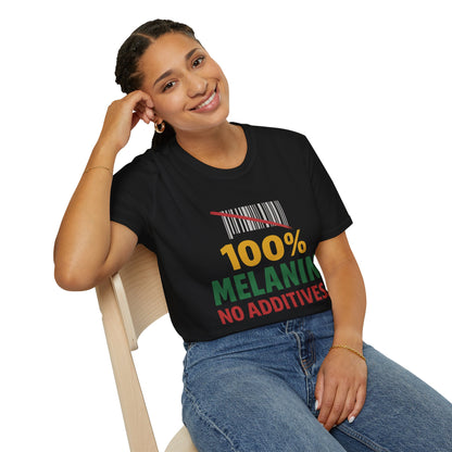 100% Melanin No Additives Unisex T-Shirt | Affirmation Tee, Black History Month, Diversity Awareness, Gift for Activists, Statement Shirt