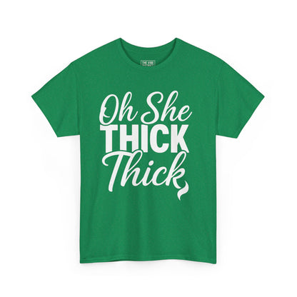 Oh She Thick Unisex Heavy Cotton Tee, Funny Graphic Tee, Casual Wear, Plus Size Shirt, Gift for Her