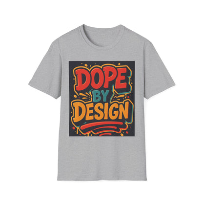 Dope by Design Unisex Softstyle T-Shirt - Vibrant Graphic Tee for Casual Wear