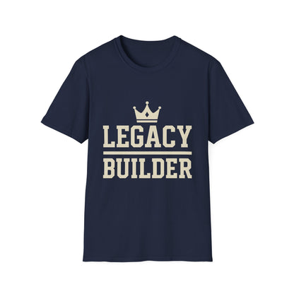 Legacy Builder Unisex Softstyle T-Shirt - Motivational Tee for Inspiration