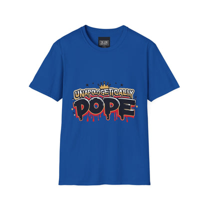 Unisex 'Unapologetically Dope' T-Shirt - Trendy Graphic Tee for Confident Fashion Lovers