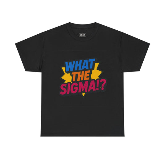 What the Sigma!?