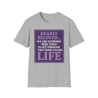 Dearly Beloved Life
