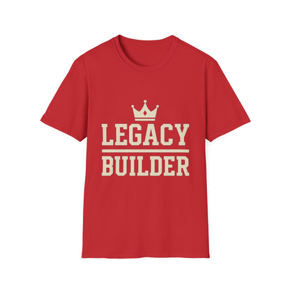 Legacy Builder Unisex Softstyle T-Shirt - Motivational Tee for Inspiration