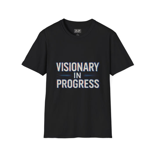 Visionary in Progress T-Shirt,