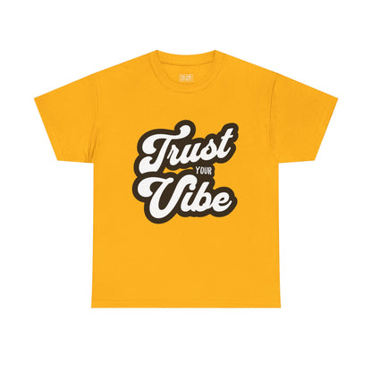 Trust Your Vibe Unisex Cotton Tee, Positive Affirmation Shirt, Casual Everyday Wear, Gift for Teens, Birthday, Inspirational Fashion