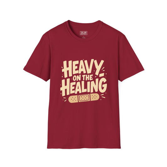 Healing Humor Unisex T-Shirt, Gift for Friends, Supportive Apparel, Self-care Reminder, Casual Wear, Comfort Tee
