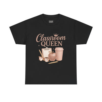 Classroom Queen Tee, Fun Teacher Shirt, Back to School Gift, Educational Apparel, Teacher Appreciation, Unisex Cotton Tee