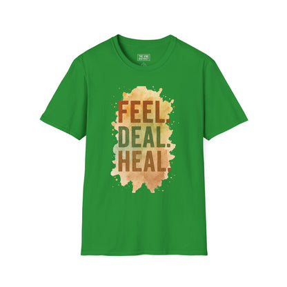 Feel Deal Heal Unisex Softstyle T-Shirt | Inspirational Casual Tee