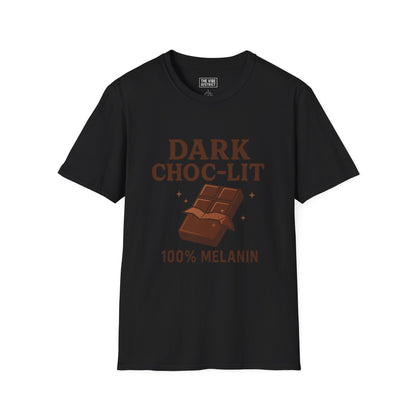 Dark Choc-Lit Unisex T-Shirt | Melanin Pride Tee, Casual Wear, Gift for Chocolate Lovers, Birthday Apparel, Black History Month