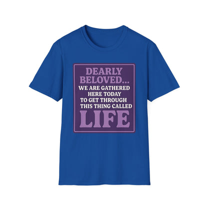 Dearly Beloved Life