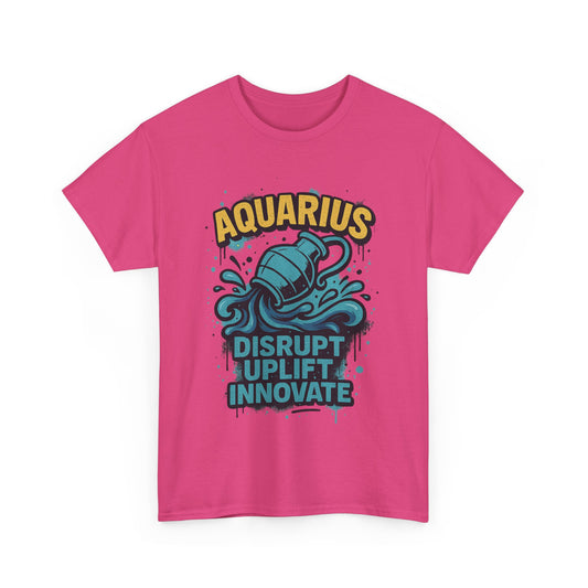 Aquarius Disrupt Uplift Innovate Tee | Zodiac Shirt, Astrology Tee, Birthday Gift, Unisex Cotton Top, Horoscope Apparel