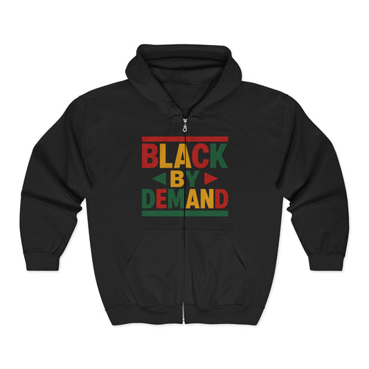 Black By Demand Full-Zip Hoodie | Pan-African Pride Streetwear