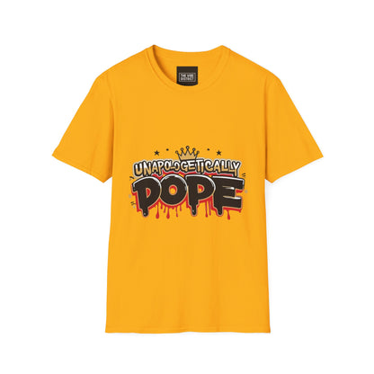 Unisex 'Unapologetically Dope' T-Shirt - Trendy Graphic Tee for Confident Fashion Lovers