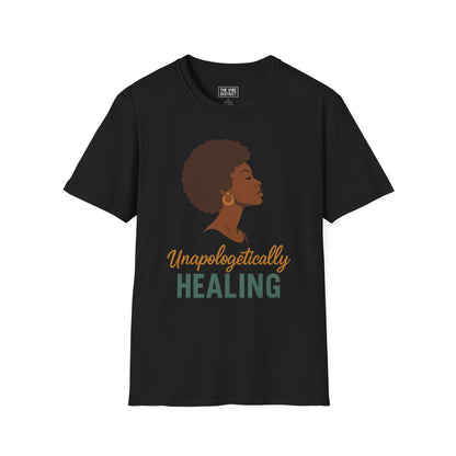 Unapologetically Healing T-Shirt - Empowering Unisex Tee for Wellness and Self-Care