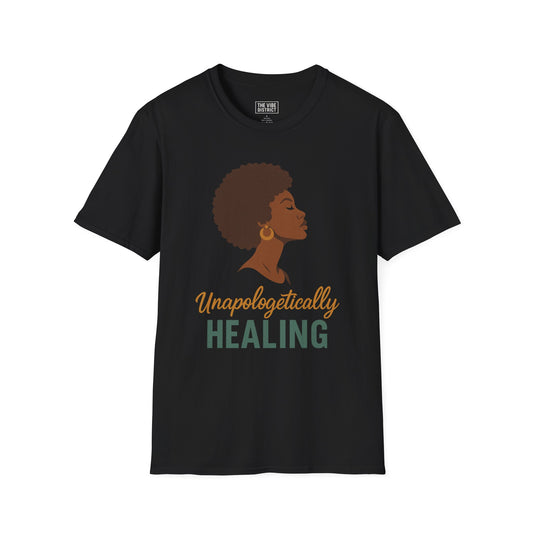 Unapologetically Healing T-Shirt - Empowering Unisex Tee for Wellness and Self-Care