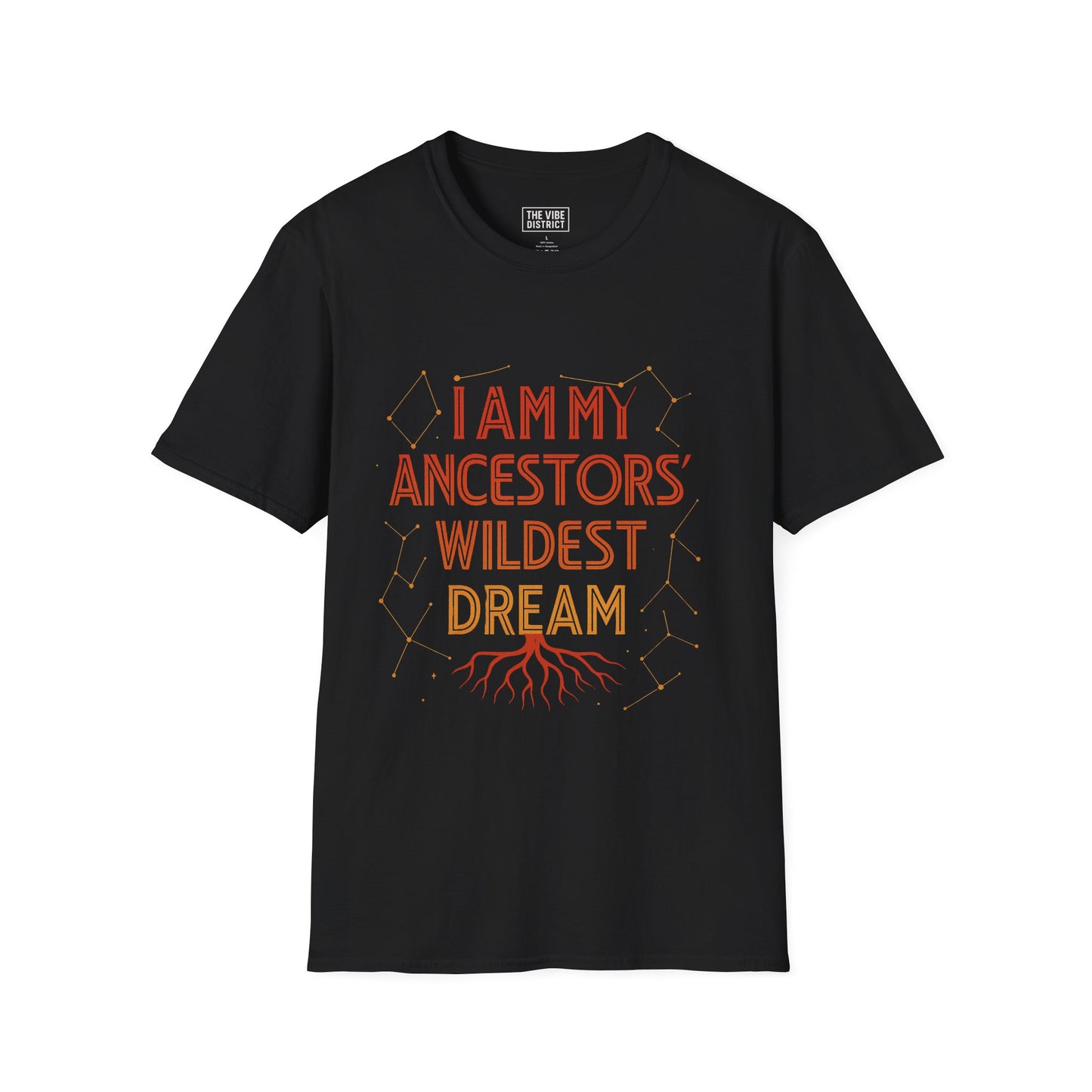"I Am My Ancestors' Wildest Dream" - Motivational Tee for Heritage Celebrations, Affirmation Wear, Unique Gift