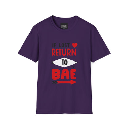 If Lost Return to BAE Unisex Softstyle T-Shirt - Cute Couples Gift