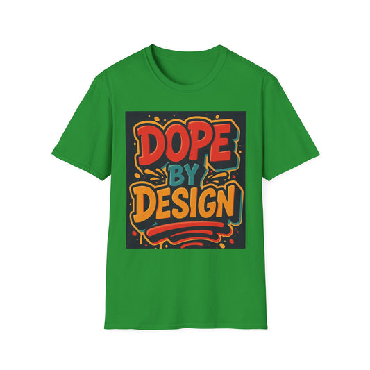 Dope by Design Unisex Softstyle T-Shirt - Vibrant Graphic Tee for Casual Wear