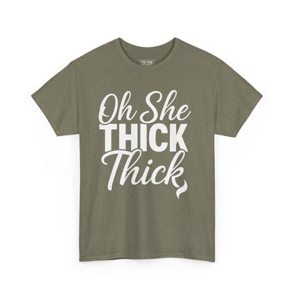 Oh She Thick Unisex Heavy Cotton Tee, Funny Graphic Tee, Casual Wear, Plus Size Shirt, Gift for Her