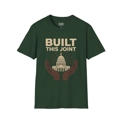 Capitol Hands T-Shirt | Built This Joint Tee | Unisex Graphic Shirt | Casual Wear | Gift for Activists | Political Apparel
