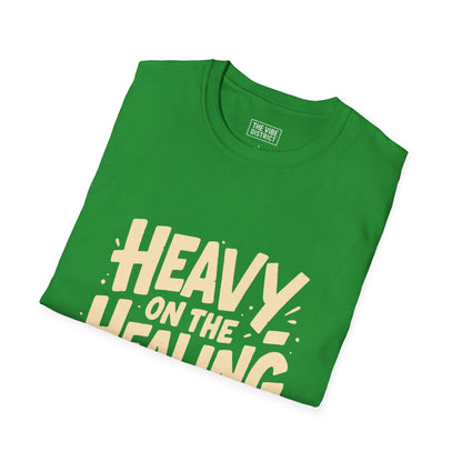 Healing Humor Unisex T-Shirt, Gift for Friends, Supportive Apparel, Self-care Reminder, Casual Wear, Comfort Tee