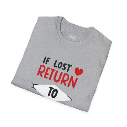 If Lost Return to BAE Unisex Softstyle T-Shirt - Cute Couples Gift