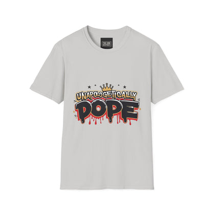 Unisex 'Unapologetically Dope' T-Shirt - Trendy Graphic Tee for Confident Fashion Lovers
