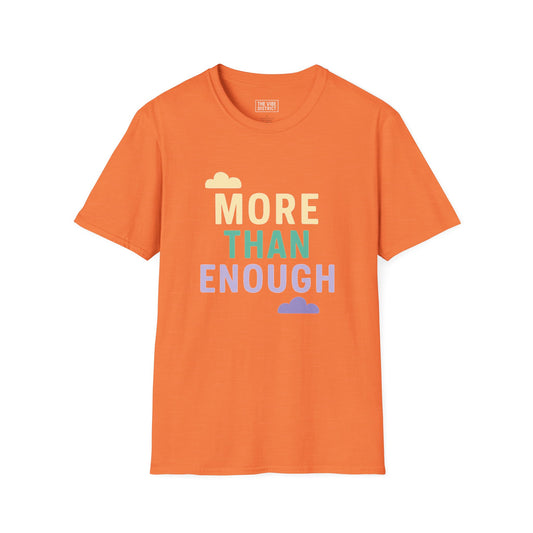 "More Than Enough" - Positive Affirmation Tee, Motivational Shirt, Everyday Wear, Gift Idea, Colorful Casual Wear