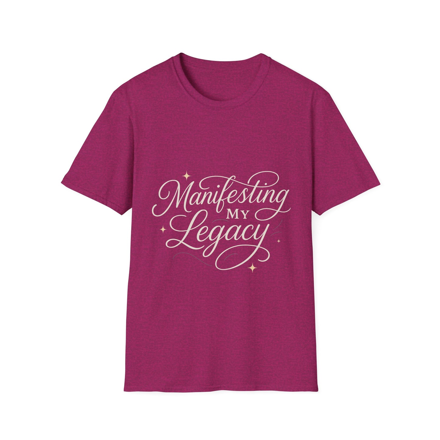 Manifesting My Legacy Unisex Softstyle T-Shirt – Inspirational Casual Wear